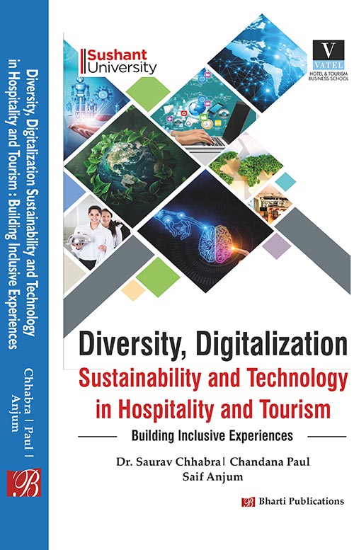 Diversity, Digitalization, Sustainability and Technology in Hospitality and Tourism: Building Inclusive Experiences