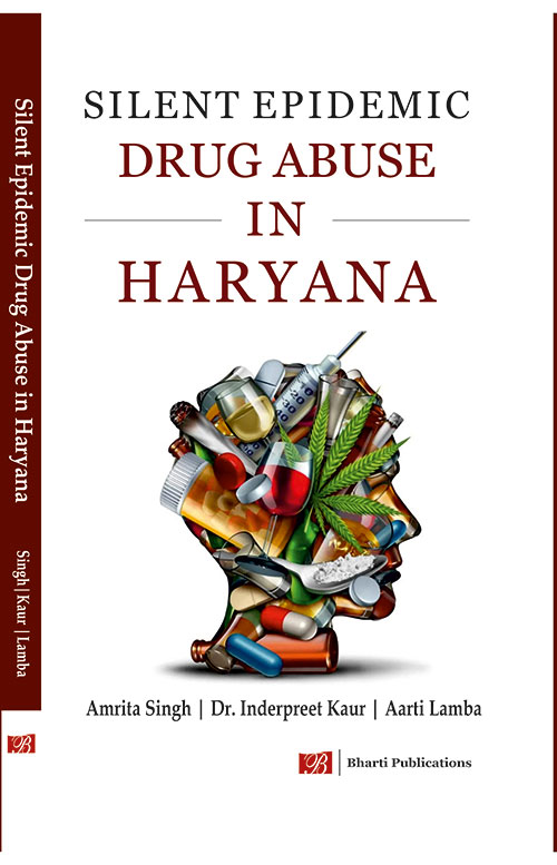 Silent Epidemic Drug Abuse in Haryana