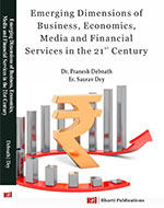 Emerging Dimensions of Business, Economics, Media and Financial Services in the 21st Century