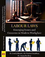 Labour Laws: Emerging Issues and Concerns in the Modern Workplace
