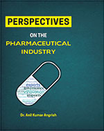 PERSPECTIVES About the Editor ON THE PHARMACEUTICAL INDUSTRY
