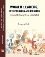 Women Leaders, Entrepreneurs, and Pioneers: Voices of Influence from Global Half